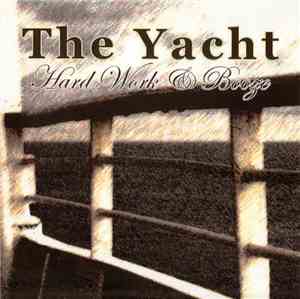 The Yacht - Hard Work & Boogie