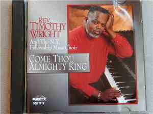 Timothy Wright ,And The New York  Fellowship Mass Choir - Come Thou Almighty King