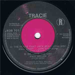 Tracie - The House That Jack Built
