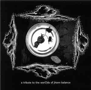 Various - A Tribute To The Wor(l)ds Of Jhonn Balance