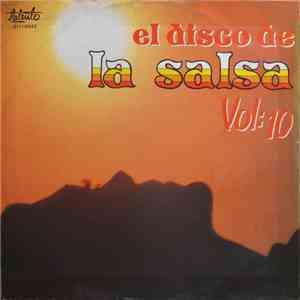 Various - El Disco De La Salsa Vol. 10