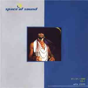 Various - Space Of Sound 1999 (Disc 1)