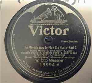 W. Otto Miessner - The Melody Way To Play The Piano