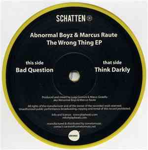 Abnormal Boyz & Marcus Raute - The Wrong Thing EP