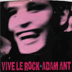 Adam Ant - Vive Le Rock