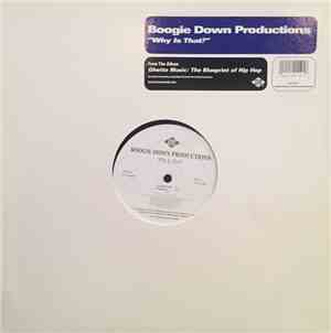 Boogie Down Productions - Why Is That?