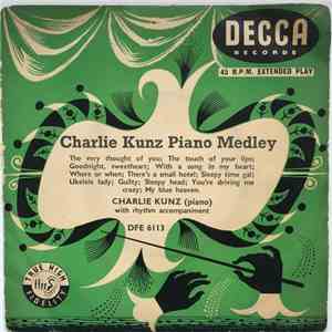 Charlie Kunz - Piano Medley