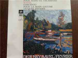 Claude Debussy, Maurice Ravel - Debussy-Ravel-Fevrier