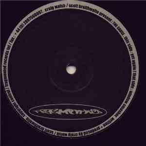 Craig Walsh / Scott Braithwaite Presents The Cause - Untitled EP