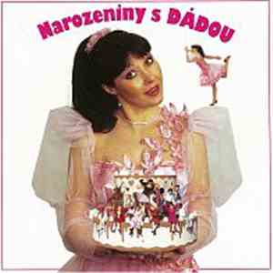 Dagmar Patrasová - Narozeniny S Dádou