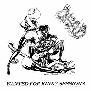 Dead  - Wanted For Kinky Sessions