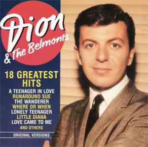Dion & The Belmonts - 18 Greatest Hits