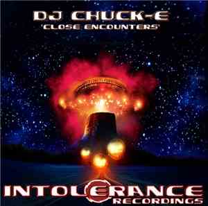 DJ Chuck-E - Close Encounters