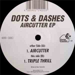 Dots & Dashes - Aircutter EP