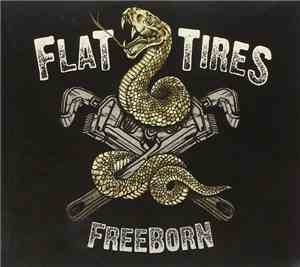 Flat Tires - Freeborn Man