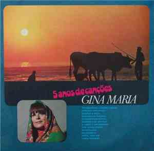 Gina Maria - 5 Anos De Canções