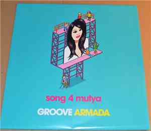 Groove Armada - Song 4 Mutya