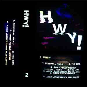 HWY! - Tape 2