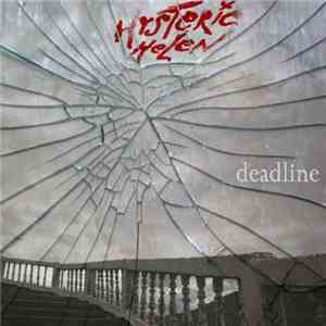 Hysteric Helen - Deadline