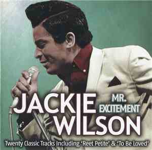 Jackie Wilson - Mr. Excitement