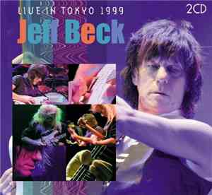 Jeff Beck - Live In Tokyo 1999