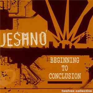 Jeshno - Beginning To Conclusion