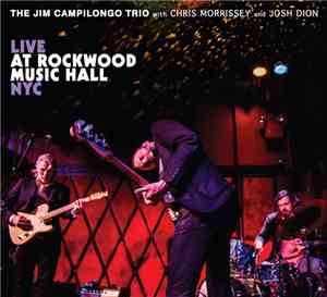 Jim Campilongo, Chris Morrissey, Josh Dion, Nels Cline - Jim Campilongo Trio with Chris Morrissey and Josh Dion Live at Rockwood Music Hall NYC
