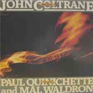 John Coltrane Featuring Paul Quinichette And Mal Waldron - Wheelin'