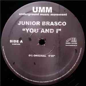 Junior Brasco - You And I