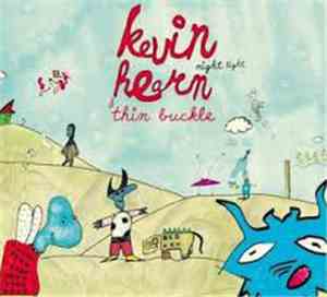 Kevin Hearn And Thin Buckle - Night Light