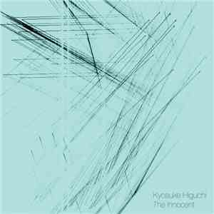 Kyosuke Higuchi - The Innocent