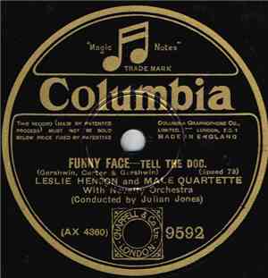 Leslie Henson And Male Quartette / Leslie Henson And Sydney Howard - Funny Face - Tell The Doc / A Few Drinks