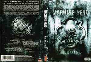 Machine Head  - Elegies