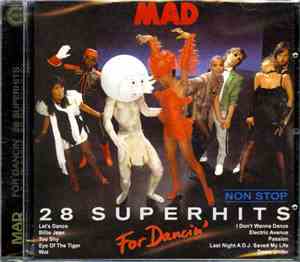 Mad  - For Dancin' - 28 Superhits Nonstop