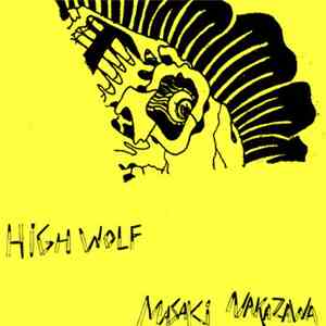 Masaki Nakazawa / High Wolf - Masaki Nakazawa / High Wolf