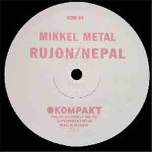Mikkel Metal - Rujon / Nepal