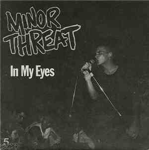 Minor Threat - In My Eyes