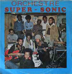 Orchestre Super Sonic - Orchestre Super Sonic