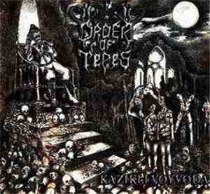 Order Of Tepes - Kazikli Voyvoda