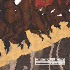 Pearl Jam - 9.23.06 Berlin