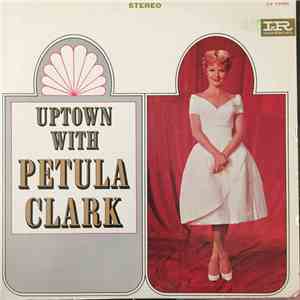 Petula Clark - Uptown With Petula Clark