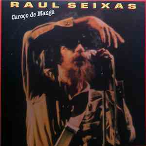 Raul Seixas - Caroço De Manga