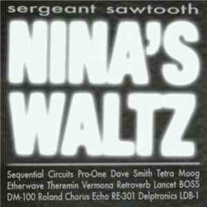 Sergeant Sawtooth - Nina's Waltz