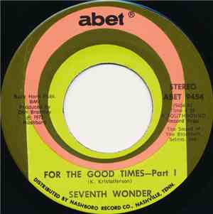 Seventh Wonder - For The Good Times
