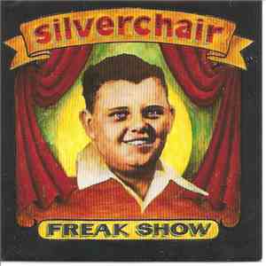 Silverchair - Freak Show