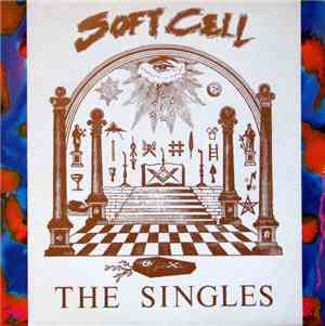 Soft Cell - The Singles