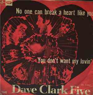 The Dave Clark Five - No One Can Break A Heart Like You