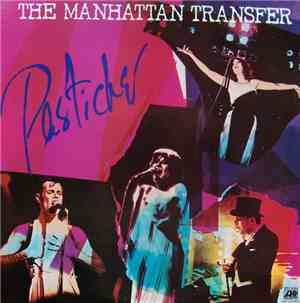 The Manhattan Transfer - Pastiche