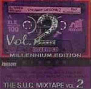 The Original Screwed Up Click - Straight Wreckin The S.U.C. Mixtape Vol. 2 (Millenium Edition)