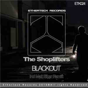 The Shoplifters  - Blackout